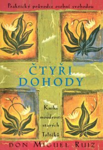 ctyri dohody kniha moudrosti starych tolteku 9788024296364 3